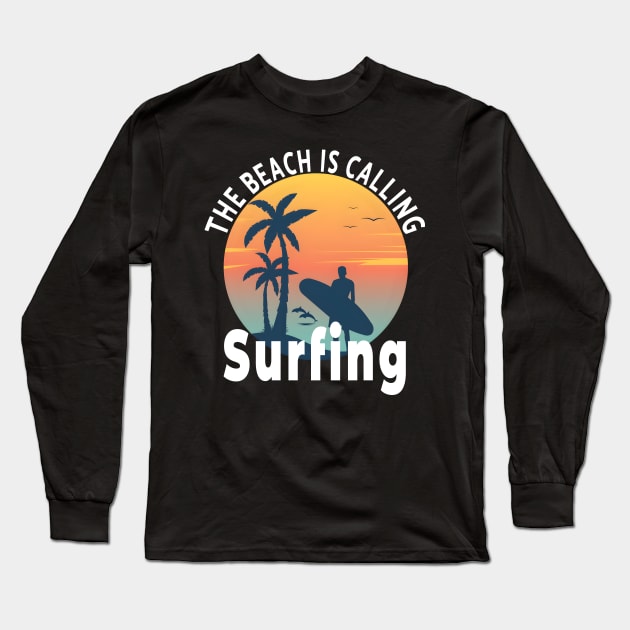 The beach is calling Long Sleeve T-Shirt by Double You Store